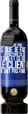 49,95 € Envoi gratuit | Vin rouge Édition Premium MBS® Réserve Je ne facture pas ce que je fais, je facture ce que je sais et ce que le client ne sait pas faire Étiquette Bleue. Étiquette personnalisable Réserve 12 Mois Récolte 2014 Tempranillo