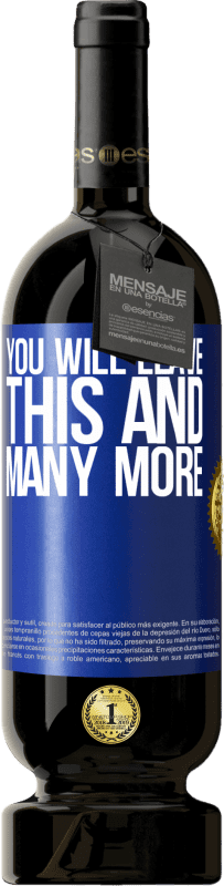 49,95 € 免费送货 | 红酒 高级版 MBS® 预订 您将离开此等等 蓝色标签. 可自定义的标签 预订 12 个月 收成 2016 Tempranillo