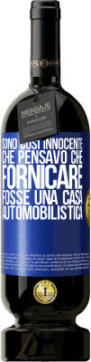 49,95 € Spedizione Gratuita | Vino rosso Edizione Premium MBS® Riserva Sono così innocente che pensavo che fornicare fosse una casa automobilistica Etichetta Blu. Etichetta personalizzabile Riserva 12 Mesi Raccogliere 2014 Tempranillo