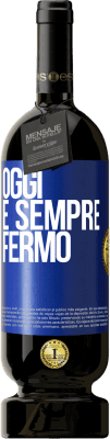 49,95 € Spedizione Gratuita | Vino rosso Edizione Premium MBS® Riserva Oggi è sempre fermo Etichetta Blu. Etichetta personalizzabile Riserva 12 Mesi Raccogliere 2014 Tempranillo