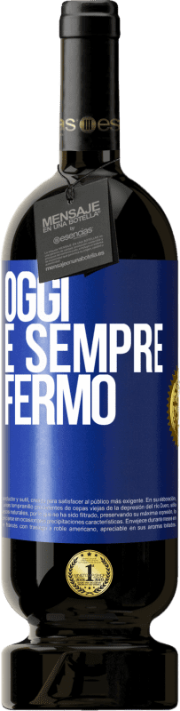 49,95 € Spedizione Gratuita | Vino rosso Edizione Premium MBS® Riserva Oggi è sempre fermo Etichetta Blu. Etichetta personalizzabile Riserva 12 Mesi Raccogliere 2015 Tempranillo