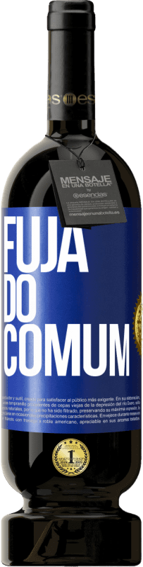 49,95 € Envio grátis | Vinho tinto Edição Premium MBS® Reserva Fuja do comum Etiqueta Azul. Etiqueta personalizável Reserva 12 Meses Colheita 2015 Tempranillo