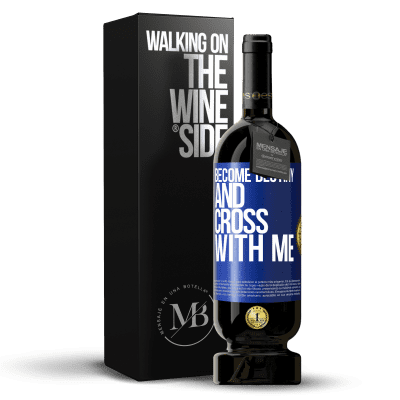 «Become destiny and cross with me» Premium Edition MBS® Reserve