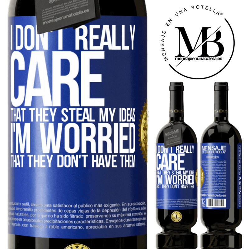 29,95 € Free Shipping | Red Wine Premium Edition MBS® Reserva I don't really care that they steal my ideas, I'm worried that they don't have them Blue Label. Customizable label Reserva 12 Months Harvest 2014 Tempranillo