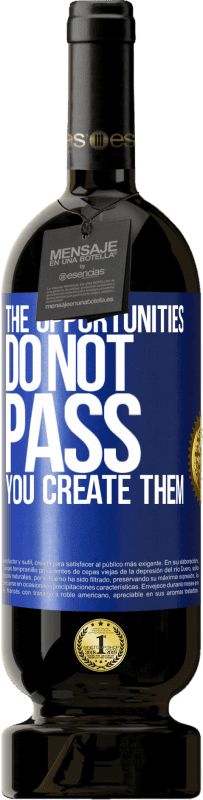 49,95 € 送料無料 | 赤ワイン プレミアム版 MBS® 予約する 機会は過ぎません。それらを作成します 青いタグ. カスタマイズ可能なラベル 予約する 12 月 収穫 2016 Tempranillo