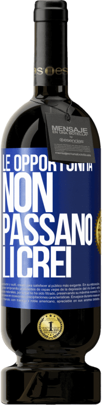 49,95 € Spedizione Gratuita | Vino rosso Edizione Premium MBS® Riserva Le opportunità non passano. Li crei Etichetta Blu. Etichetta personalizzabile Riserva 12 Mesi Raccogliere 2015 Tempranillo