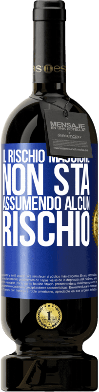 49,95 € Spedizione Gratuita | Vino rosso Edizione Premium MBS® Riserva Il rischio maggiore non sta assumendo alcun rischio Etichetta Blu. Etichetta personalizzabile Riserva 12 Mesi Raccogliere 2015 Tempranillo