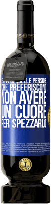 49,95 € Spedizione Gratuita | Vino rosso Edizione Premium MBS® Riserva È una di quelle persone che preferiscono non avere un cuore per spezzarlo Etichetta Blu. Etichetta personalizzabile Riserva 12 Mesi Raccogliere 2016 Tempranillo