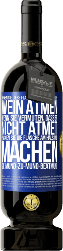 49,95 € Kostenloser Versand | Rotwein Premium Ausgabe MBS® Reserve Öffnen Sie diese Flasche und lassen Sie den Wein atmen. Wenn Sie vermuten, dass er nicht atmet, packen Sie die Flasche am Hals u Blaue Markierung. Anpassbares Etikett Reserve 12 Monate Ernte 2015 Tempranillo