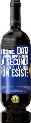 49,95 € Spedizione Gratuita | Vino rosso Edizione Premium MBS® Riserva Viene data la prima opportunità, la seconda viene vinta e la terza non esiste Etichetta Blu. Etichetta personalizzabile Riserva 12 Mesi Raccogliere 2015 Tempranillo