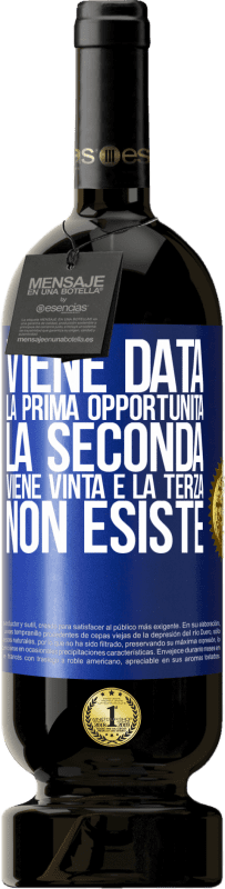 49,95 € Spedizione Gratuita | Vino rosso Edizione Premium MBS® Riserva Viene data la prima opportunità, la seconda viene vinta e la terza non esiste Etichetta Blu. Etichetta personalizzabile Riserva 12 Mesi Raccogliere 2015 Tempranillo