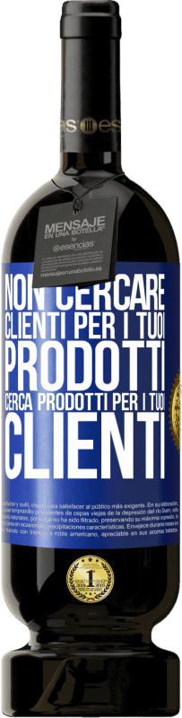 49,95 € Spedizione Gratuita | Vino rosso Edizione Premium MBS® Riserva Non cercare clienti per i tuoi prodotti, cerca prodotti per i tuoi clienti Etichetta Blu. Etichetta personalizzabile Riserva 12 Mesi Raccogliere 2015 Tempranillo