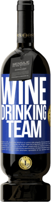 49,95 € Free Shipping | Red Wine Premium Edition MBS® Reserve Wine drinking team Blue Label. Customizable label Reserve 12 Months Harvest 2014 Tempranillo