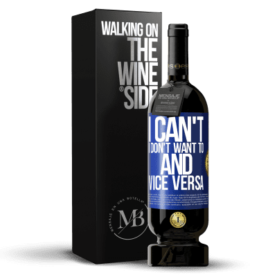 «I can't, I don't want to, and vice versa» Premium Edition MBS® Reserve