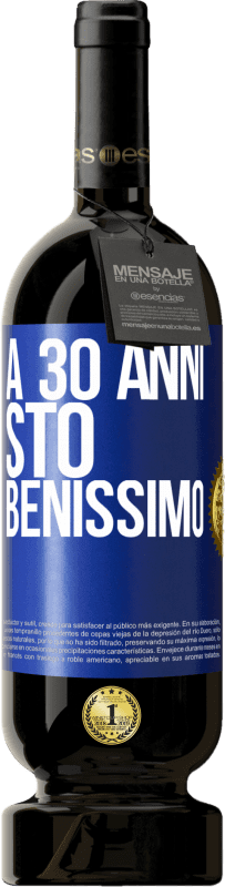 49,95 € Spedizione Gratuita | Vino rosso Edizione Premium MBS® Riserva A 30 anni, sto benissimo Etichetta Blu. Etichetta personalizzabile Riserva 12 Mesi Raccogliere 2015 Tempranillo