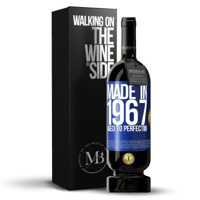 «Made in 1967. Aged to perfection» Premium Edition MBS® Reserve