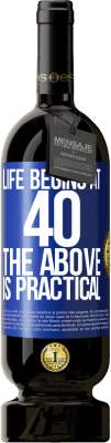 49,95 € 免费送货 | 红酒 高级版 MBS® 预订 生命始于40岁。以上是可行的 蓝色标签. 可自定义的标签 预订 12 个月 收成 2016 Tempranillo