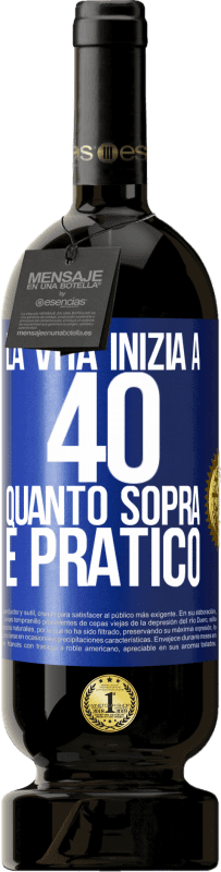 49,95 € Spedizione Gratuita | Vino rosso Edizione Premium MBS® Riserva La vita inizia a 40 anni. Quanto sopra è pratico Etichetta Blu. Etichetta personalizzabile Riserva 12 Mesi Raccogliere 2016 Tempranillo