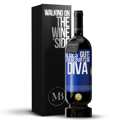 «Alles Gute zum Geburtstag Diva» Premium Ausgabe MBS® Reserve