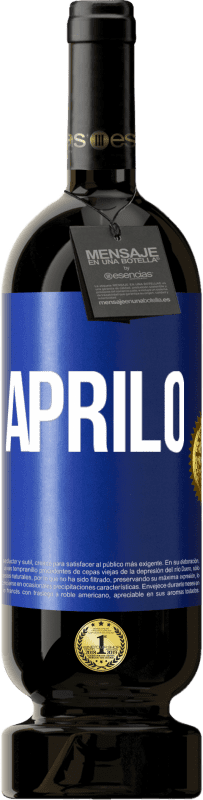 49,95 € Spedizione Gratuita | Vino rosso Edizione Premium MBS® Riserva Aprilo Etichetta Blu. Etichetta personalizzabile Riserva 12 Mesi Raccogliere 2014 Tempranillo