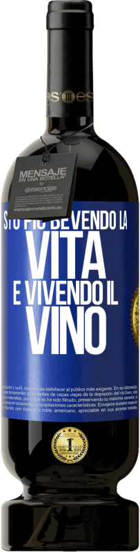 49,95 € Spedizione Gratuita | Vino rosso Edizione Premium MBS® Riserva Sto più bevendo la vita e vivendo il vino Etichetta Blu. Etichetta personalizzabile Riserva 12 Mesi Raccogliere 2014 Tempranillo