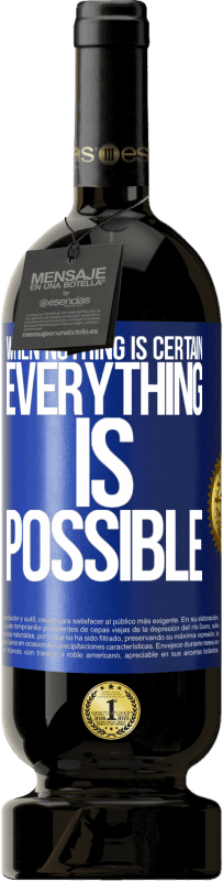 49,95 € 免费送货 | 红酒 高级版 MBS® 预订 当一切不确定时，一切皆有可能 蓝色标签. 可自定义的标签 预订 12 个月 收成 2016 Tempranillo