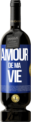 49,95 € Envoi gratuit | Vin rouge Édition Premium MBS® Réserve Amour de ma vie Étiquette Bleue. Étiquette personnalisable Réserve 12 Mois Récolte 2016 Tempranillo