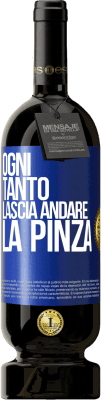 49,95 € Spedizione Gratuita | Vino rosso Edizione Premium MBS® Riserva Ogni tanto lascia andare la pinza Etichetta Blu. Etichetta personalizzabile Riserva 12 Mesi Raccogliere 2015 Tempranillo