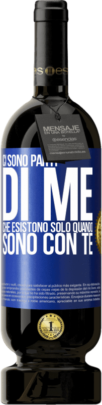 49,95 € Spedizione Gratuita | Vino rosso Edizione Premium MBS® Riserva Ci sono parti di me che esistono solo quando sono con te Etichetta Blu. Etichetta personalizzabile Riserva 12 Mesi Raccogliere 2016 Tempranillo