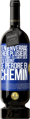 49,95 € Envoi gratuit | Vin rouge Édition Premium MBS® Réserve J'en enverrais chier plusieurs, mais ils sont tellement crétins qu'ils vont se perdre en chemin Étiquette Bleue. Étiquette personnalisable Réserve 12 Mois Récolte 2014 Tempranillo