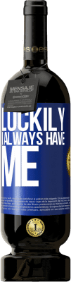 49,95 € 免费送货 | 红酒 高级版 MBS® 预订 幸运的是我总是有我 蓝色标签. 可自定义的标签 预订 12 个月 收成 2016 Tempranillo