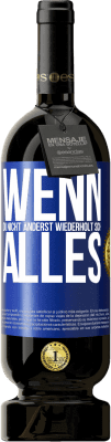 49,95 € Kostenloser Versand | Rotwein Premium Ausgabe MBS® Reserve Wenn du nicht änderst, wiederholt sich alles Blaue Markierung. Anpassbares Etikett Reserve 12 Monate Ernte 2015 Tempranillo