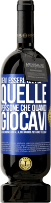 49,95 € Spedizione Gratuita | Vino rosso Edizione Premium MBS® Riserva Devi essere una di quelle persone che quando giocavi a nascondino con gli altri bambini, nessuno ti cercava Etichetta Blu. Etichetta personalizzabile Riserva 12 Mesi Raccogliere 2014 Tempranillo