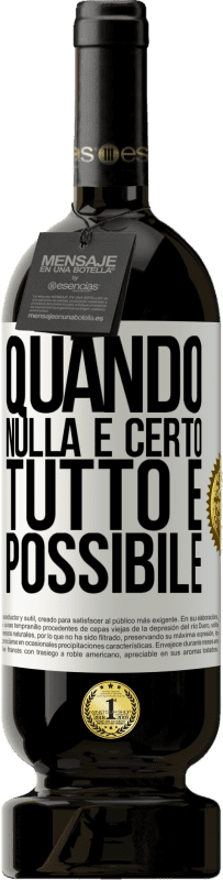 49,95 € Spedizione Gratuita | Vino rosso Edizione Premium MBS® Riserva Quando nulla è certo, tutto è possibile Etichetta Bianca. Etichetta personalizzabile Riserva 12 Mesi Raccogliere 2015 Tempranillo