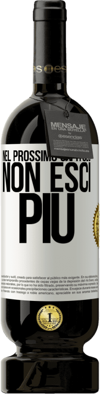 49,95 € Spedizione Gratuita | Vino rosso Edizione Premium MBS® Riserva Nel prossimo capitolo, non esci più Etichetta Bianca. Etichetta personalizzabile Riserva 12 Mesi Raccogliere 2015 Tempranillo