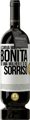 49,95 € Envio grátis | Vinho tinto Edição Premium MBS® Reserva A curva mais bonita de uma mulher é o seu sorriso Etiqueta Branca. Etiqueta personalizável Reserva 12 Meses Colheita 2016 Tempranillo