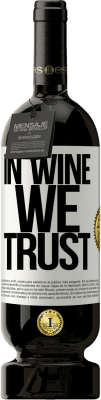 49,95 € Kostenloser Versand | Rotwein Premium Ausgabe MBS® Reserve in wine we trust Weißes Etikett. Anpassbares Etikett Reserve 12 Monate Ernte 2014 Tempranillo