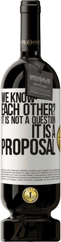 49,95 € Free Shipping | Red Wine Premium Edition MBS® Reserve We know each other? It is not a question, it is a proposal White Label. Customizable label Reserve 12 Months Harvest 2013 Tempranillo