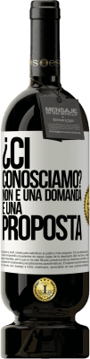 49,95 € Spedizione Gratuita | Vino rosso Edizione Premium MBS® Riserva ¿Ci conosciamo? Non è una domanda, è una proposta Etichetta Bianca. Etichetta personalizzabile Riserva 12 Mesi Raccogliere 2016 Tempranillo