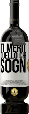 49,95 € Spedizione Gratuita | Vino rosso Edizione Premium MBS® Riserva Ti meriti quello che sogni Etichetta Bianca. Etichetta personalizzabile Riserva 12 Mesi Raccogliere 2016 Tempranillo