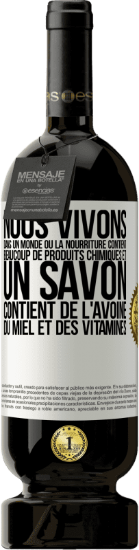 49,95 € Envoi gratuit | Vin rouge Édition Premium MBS® Réserve Nous vivons dans un monde où la nourriture contient beaucoup de produits chimiques et un savon contient de l'avoine, du miel et Étiquette Blanche. Étiquette personnalisable Réserve 12 Mois Récolte 2015 Tempranillo