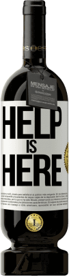 49,95 € 免费送货 | 红酒 高级版 MBS® 预订 Help is Here 白标. 可自定义的标签 预订 12 个月 收成 2015 Tempranillo