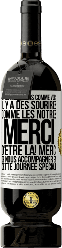 49,95 € Envoi gratuit | Vin rouge Édition Premium MBS® Réserve Grâce à des gens comme vous il y a des sourires comme les nôtres. Merci d'être là! Merci de nous accompagner en cette journée sp Étiquette Blanche. Étiquette personnalisable Réserve 12 Mois Récolte 2015 Tempranillo