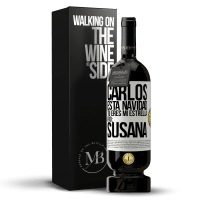 «Carlos, esta navidad tú eres mi estrella. Fdo.: Susana» Edición Premium MBS® Reserva