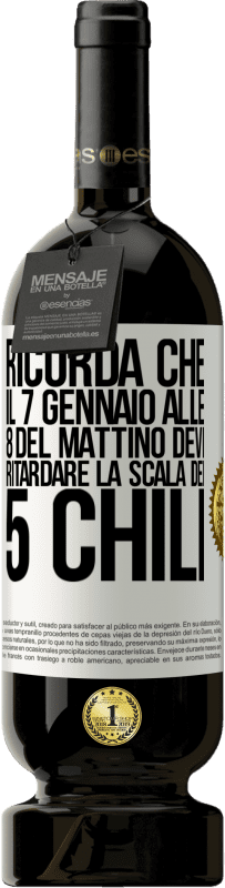 49,95 € Spedizione Gratuita | Vino rosso Edizione Premium MBS® Riserva Ricorda che il 7 gennaio alle 8 del mattino devi ritardare la scala dei 5 chili Etichetta Bianca. Etichetta personalizzabile Riserva 12 Mesi Raccogliere 2015 Tempranillo