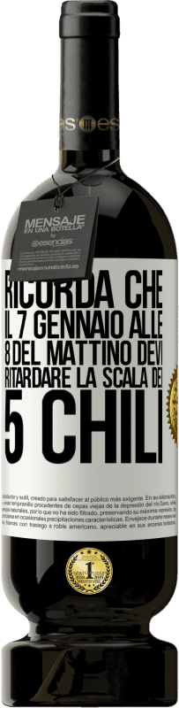 49,95 € Spedizione Gratuita | Vino rosso Edizione Premium MBS® Riserva Ricorda che il 7 gennaio alle 8 del mattino devi ritardare la scala dei 5 chili Etichetta Bianca. Etichetta personalizzabile Riserva 12 Mesi Raccogliere 2016 Tempranillo