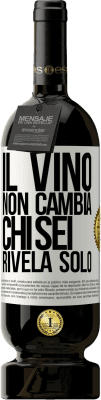 49,95 € Spedizione Gratuita | Vino rosso Edizione Premium MBS® Riserva Il vino non cambia chi sei. Rivela solo Etichetta Bianca. Etichetta personalizzabile Riserva 12 Mesi Raccogliere 2014 Tempranillo