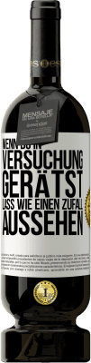 49,95 € Kostenloser Versand | Rotwein Premium Ausgabe MBS® Reserve Wenn du in Versuchung gerätst, lass wie einen Zufall aussehen Weißes Etikett. Anpassbares Etikett Reserve 12 Monate Ernte 2016 Tempranillo
