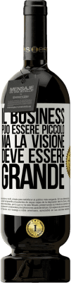 49,95 € Spedizione Gratuita | Vino rosso Edizione Premium MBS® Riserva Il business può essere piccolo, ma la visione deve essere grande Etichetta Bianca. Etichetta personalizzabile Riserva 12 Mesi Raccogliere 2015 Tempranillo