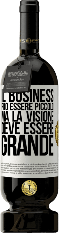 49,95 € Spedizione Gratuita | Vino rosso Edizione Premium MBS® Riserva Il business può essere piccolo, ma la visione deve essere grande Etichetta Bianca. Etichetta personalizzabile Riserva 12 Mesi Raccogliere 2015 Tempranillo